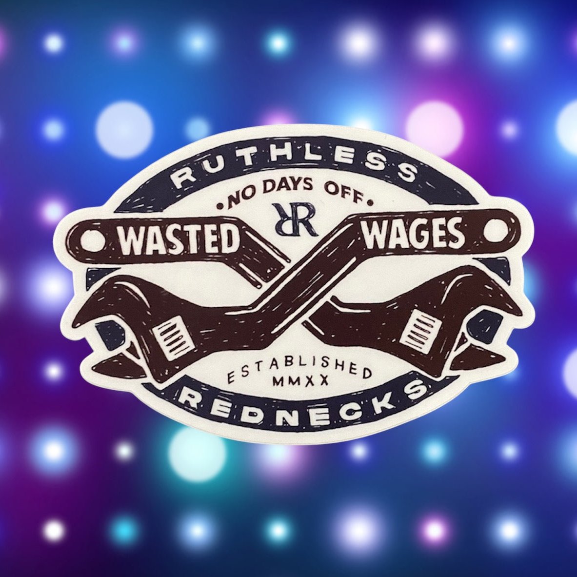 Wasted Wages Wrench Sticker