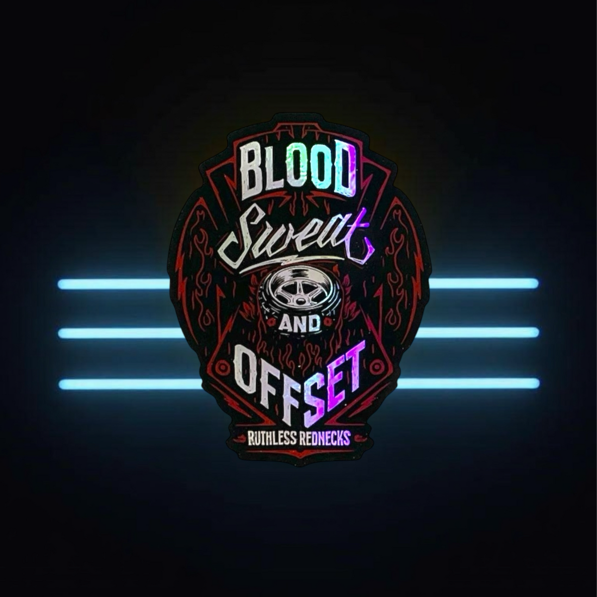 Blood Sweat and Offset Holographic Sticker