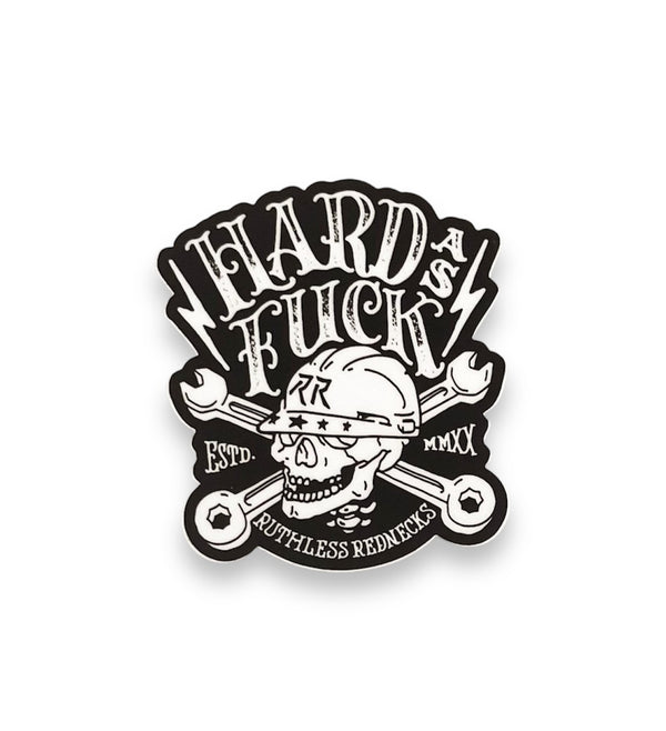 Hard As Fuck Sticker